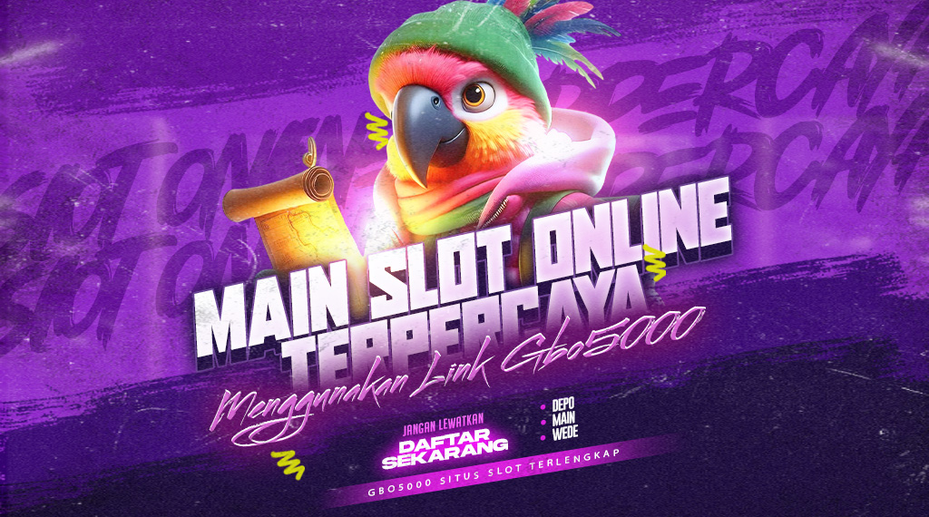 Main Slot Online Terpercaya Menggunakan Link Gbo5000 Login
